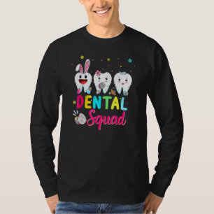 Cute Tooth Dental Squad Dental Assistant Easter Da T-Shirt