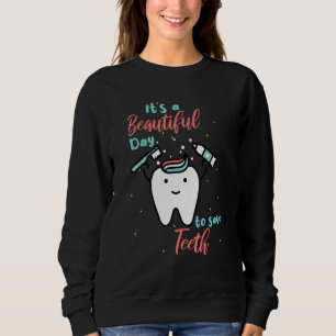 Cute Tooth Fairy It's A Beautiful Day To Save Teet Sweatshirt