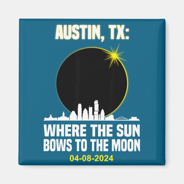 Cute Total Solar Eclipse Austin Skyline Magnet (Front)