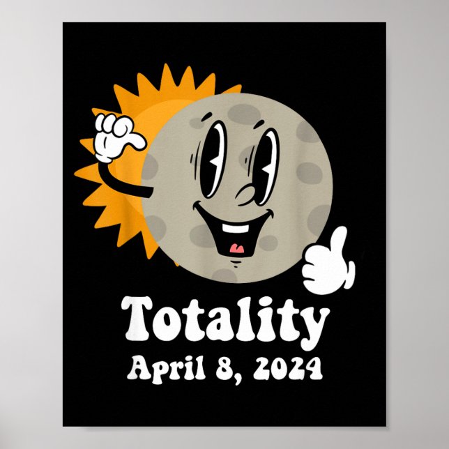 Cute Totality Solar Eclipse April 8 Poster (Front)