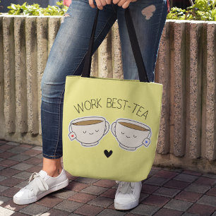 Cute Trendy Work Best-Tea Work Tote Bag