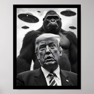 Cute Trump Bigfoot Selfie With Ufos Weird Alien Fu Poster