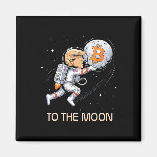 Cute Trump Bitcoin To The Moon Investing Rise Of C Magnet