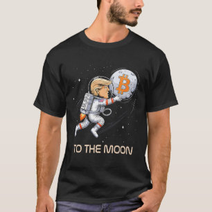 Cute Trump Bitcoin To The Moon Investing Rise Of C T-Shirt