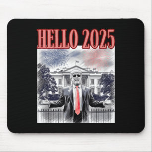 Cute Trump Hello 2025 New Year Eve Conservative Da Mouse Pad