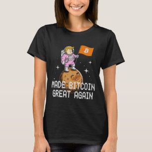 Cute Trump Made Bitcoin Great Again Joke Investmen T-Shirt