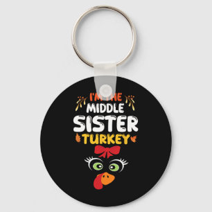 Cute Turkey A Bow Face I'm The Middle Sister Turke Key Ring
