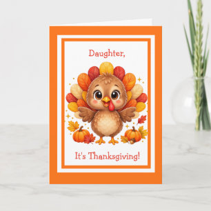 Cute Turkey Happy Thanksgiving Daughter Card