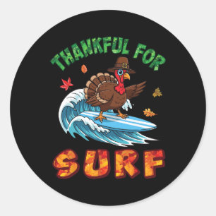 Cute Turkey Thankful For Surfing Thanksging Day Su Classic Round Sticker
