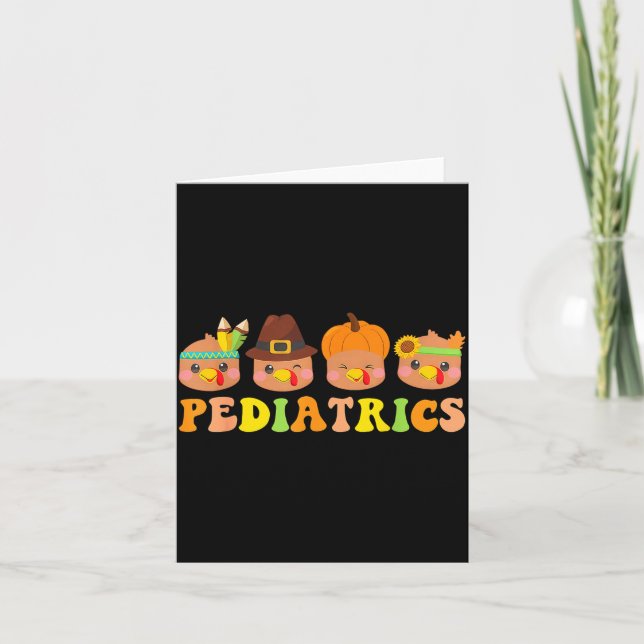 Cute Turkeys Pediatrics Pumpkin Thanksgiving Fall  Card (Front)