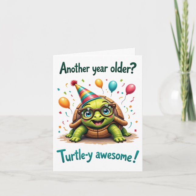 Cute Turtle Birthday Card - “Turtle-y Awesome!” (Front)