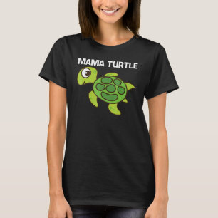 Cute Turtle For Women Mum Sea Turtle Reptile Anima T-Shirt