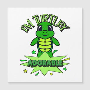 Cute Turtle Funny Quote Turtley Adorable