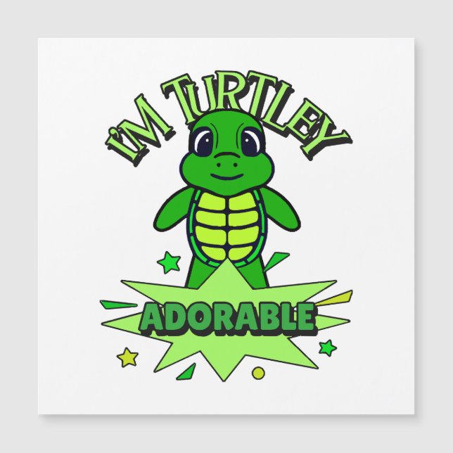 Cute Turtle Funny Quote Turtley Adorable (Front)