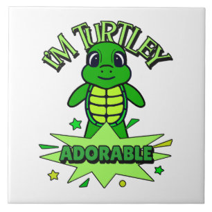 Cute Turtle Funny Quote Turtley Adorable Ceramic Tile