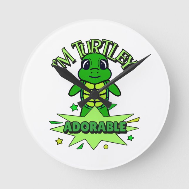Cute Turtle Funny Quote Turtley Adorable Round Clock (Front)