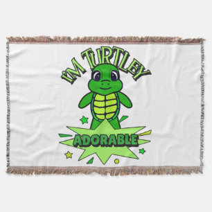 Cute Turtle Funny Quote Turtley Adorable Throw Blanket