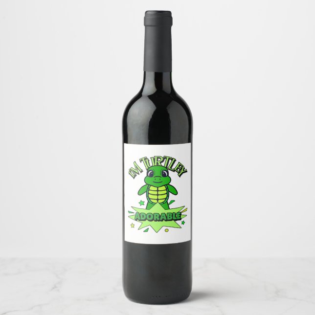 Cute Turtle Funny Quote Turtley Adorable Wine Label (Front)