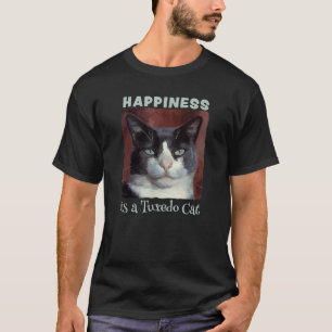 Cute Tuxedo Cat Happiness is a Tuxedo Cat Men Wom T-Shirt