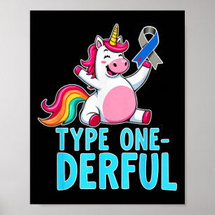 Cute Type 1 Diabetes Awareness T1d Type One-derful Poster