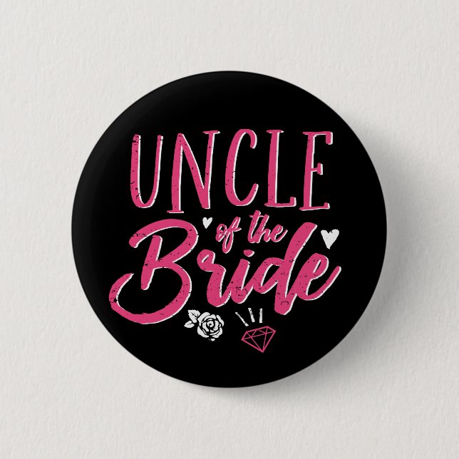 Cute Uncle of The Bride Pink Calligraphy Script 6 Cm Round Badge (Front)