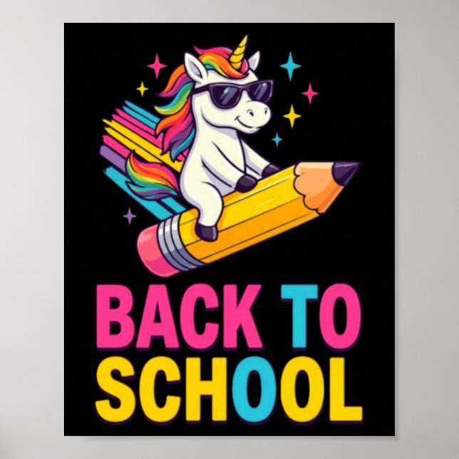 Cute Unicorn Back To School First Day Of School Poster (Front)