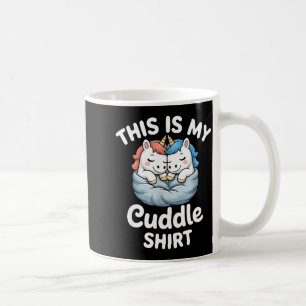 Cute Unicorn Couple Snuggle This Is My Cuddle  Coffee Mug