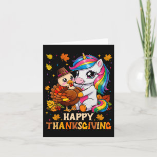 Cute Unicorn Hugs Turkey Happy Thanksgiving Girls  Card