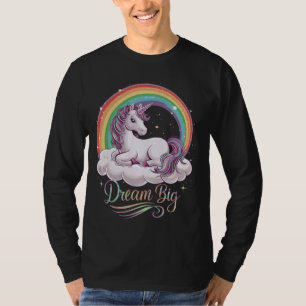 Cute Unicorn on Cloud Rainbow Dream Big for Unicor T-Shirt