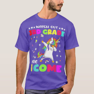 Cute Unicorn Watch Out 3rd Grade Here I Come Back  T-Shirt