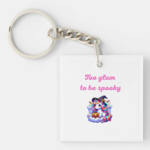 Cute Unicorn Witch Illustration – "Too Glam to Be  Key Ring