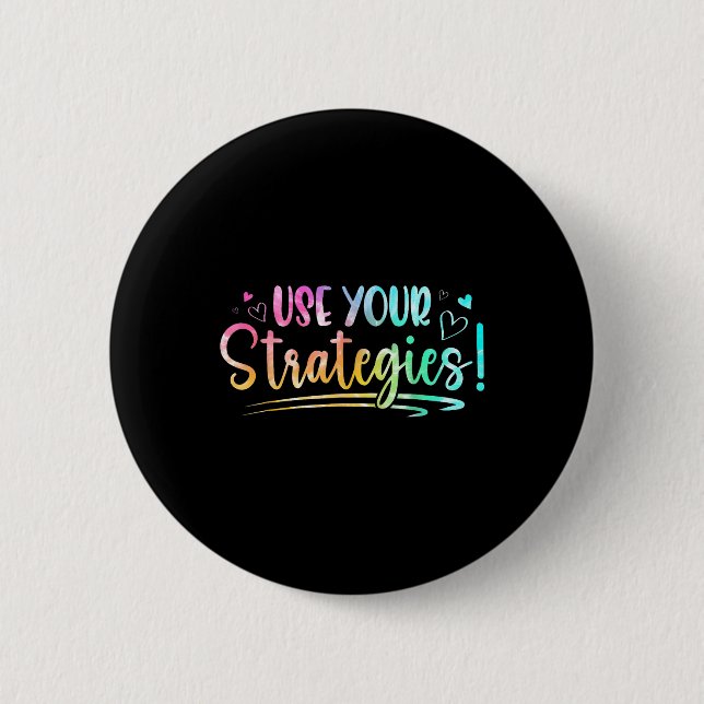 Cute Use Your Strategies Test Day State Testing Ex 6 Cm Round Badge (Front)