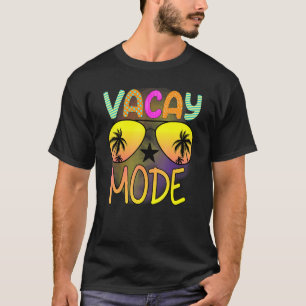 Cute  Vacay Mode On Summer Family Vacation Family  T-Shirt