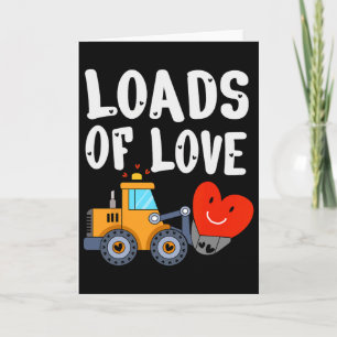 Cute Valentine Day Bulldozer Loads Of Love Vehicle Card