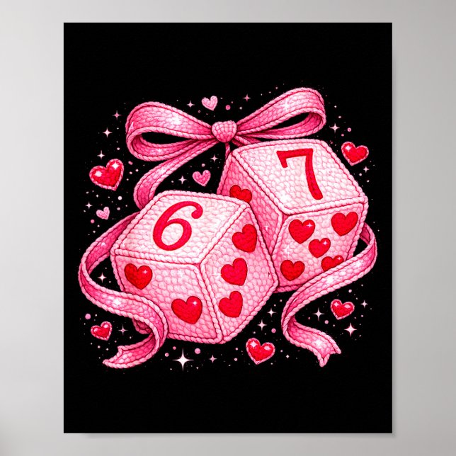 Cute Valentine Dice 6 7 Plush Hearts Nk Aesthetic  Poster (Front)