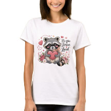 Cute Valentine Racoon Be Mine Forever Loved