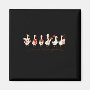 Cute Valentine Silly Goose Just A Love Goose Duck Magnet