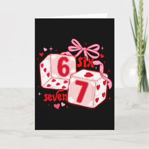 Cute Valentine Six Seven Dice Coquette Bow Hearts Card