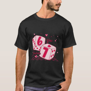 Cute Valentine Six Seven Dice Hearts Coquette Bow T-Shirt