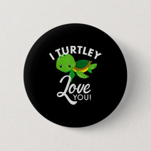 Cute Valentines Turtle I Turtley Love You Valentin 6 Cm Round Badge