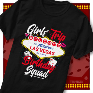 Cute Vegas Girls Trip Birthday Squad Welcome Sign T-Shirt