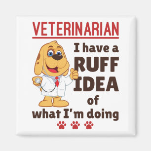Cute Veterinarian Animal Doctor Dogtor Ruff Idea Magnet
