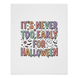 Cute Vintage Halloween Too Early Typography T-Shir Poster