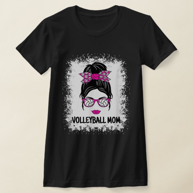 Cute Volleyball Mum Messy Bun Women Volleyball Lad T-Shirt (Laydown)