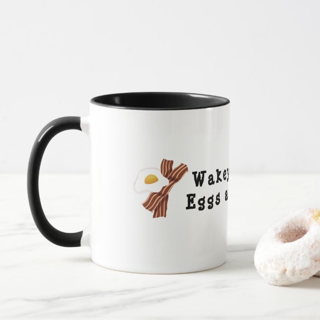 Cute Wakey, Wakey, Eggs And Bakey Coffee Mug (With Donut)