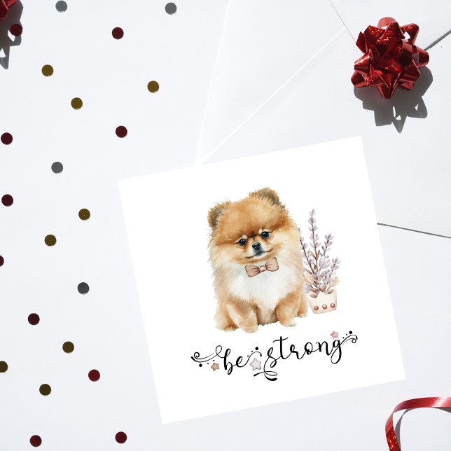 Cute Watercolor Pomeranian Be strong calligraphy Invitation (Creator Uploaded)