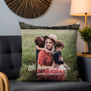 Cute WE LOVE YOU MOM Mother's Day Photo Cushion