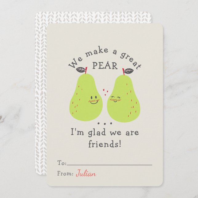 Cute We Make A Great Pear Valentines Day Classroom (Front/Back)