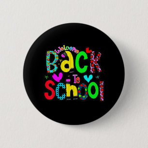 Cute Welcome Back to school first day of school te 6 Cm Round Badge
