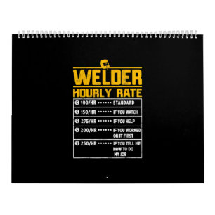 Cute Welder Funny Hourly Rate   Gift For Welder Calendar